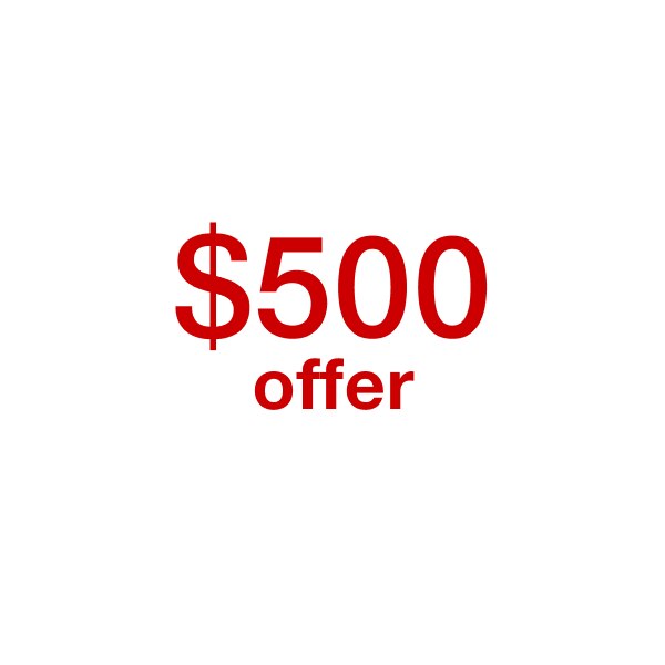 $500 Offer